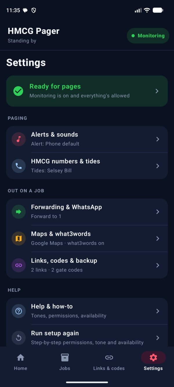 Settings menu: a green Ready for pages banner, then Paging with Alerts and sounds and HMCG numbers and tides, Out on a job with Forwarding and WhatsApp, Maps and what3words, and Links, codes and backup, and Help with Help and how-to and Run setup again.