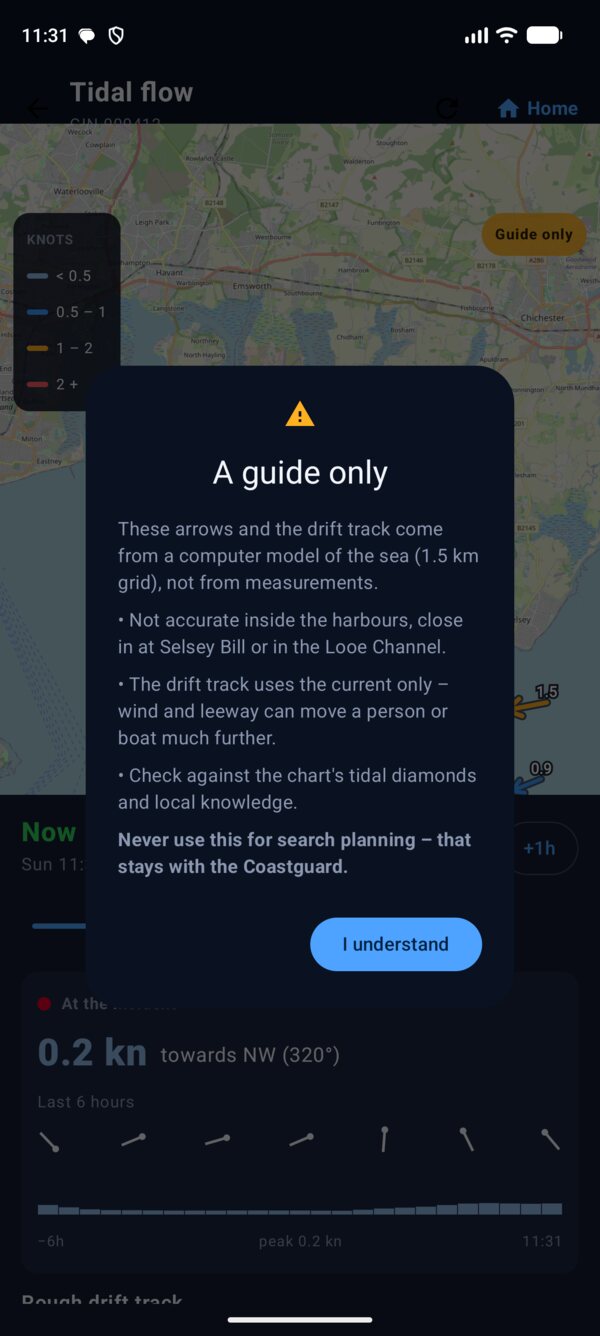The tidal flow map opening with a pop-up titled A guide only, explaining it comes from a computer model, is not accurate inside the harbours, at Selsey Bill or in the Looe Channel, ignores wind in the drift track, and must never be used for search planning, with an I understand button.